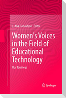 Women's Voices in the Field of Educational Technology