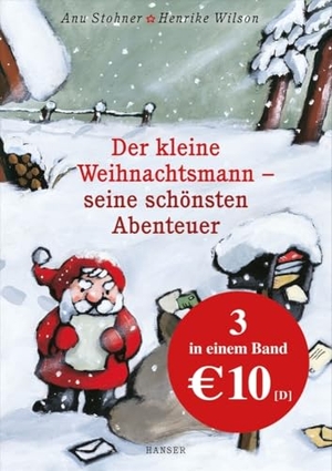 Stohner, Anu / Henrike Wilson. Der kleine Weihnachtsmann - seine schönsten Abenteuer. Carl Hanser Verlag, 2012.