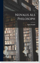 Novalis als Philosoph