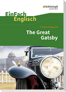 EinFach Englisch Textausgaben. F. S. Fitzgerald: The Great Gatsby