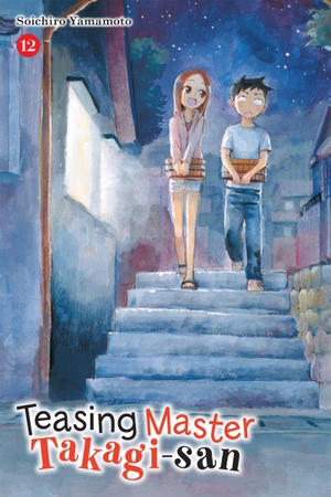 Taylor, Christie / Christie, Phil et al. Teasing Master Takagi-san, Vol. 12. Little, Brown & Company, 2021.