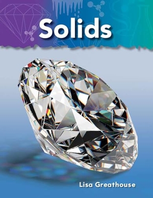 Perlman Greathouse, Lisa / Lisa Greathouse. Solids. Teacher Created Materials, 2010.