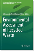 Environmental Assessment of Recycled Waste