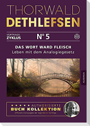 Das Wort ward Fleisch/Leben mit dem Analogiegesetz
