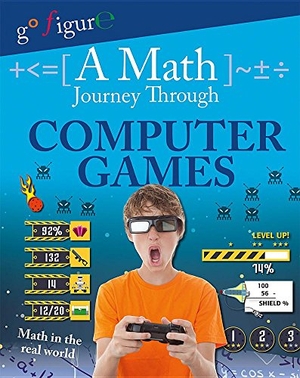 Koll, Hilary. A Math Journey Through Computer Games. Crabtree Publishing Company, 2016.