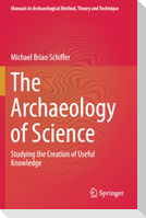 The Archaeology of Science