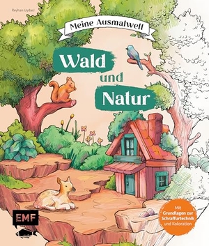 Uydaci, Reyhan. Meine Ausmalwelt: Wald und Natur - Baumhäuser, Pflanzen, Tiere und viele weitere Motive ausmalen und entspannen | Mit Grundlagen zur Schraffurtechnik und Tipps zur Koloration. Edition Michael Fischer, 2024.