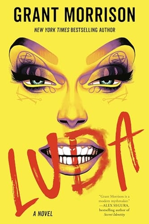 Morrison, Grant. Luda - A Novel. Random House, 2023.