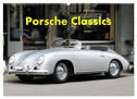 Porsche Classics (Wandkalender 2025 DIN A2 quer), CALVENDO Monatskalender