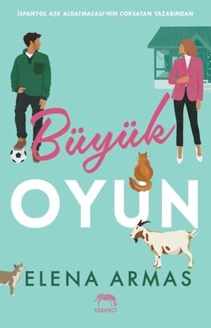 Armas, Elena. Büyük Oyun. Yabanci Yayinlari, 2025.