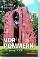 Kulturtouristischer Führer zu den Klöstern in Vorpommern