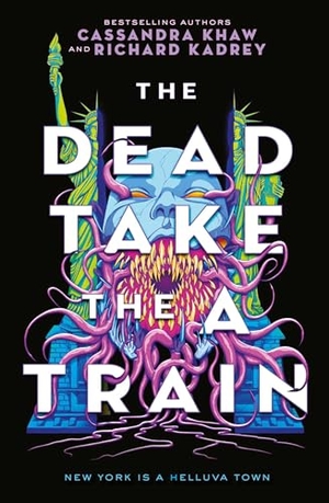 Khaw, Cassandra / Richard Kadrey. The Carrion City - The Dead Take the A-Train. Titan Books Ltd, 2023.