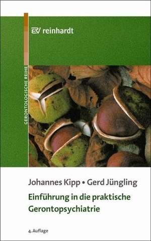Kipp, Johannes / Gerd Jüngling. Einführung in die praktische Gerontopsychiatrie - Zum verstehenden Umgang mit alten Menschen. Reinhardt Ernst, 2007.