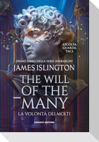 The will of the many. La volontà dei molti