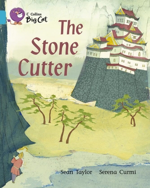 Taylor, Sean. The Stone Cutter. COLLINS EDUC, 2012.