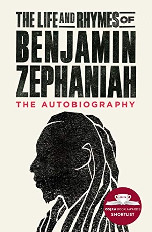 Zephaniah, Benjamin. The Life and Rhymes of Benjamin Zephaniah - The Autobiography. Simon & Schuster Ltd, 2019.