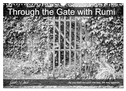 Through the Gate with Rumi (Wall Calendar 2025 DIN A3 landscape), CALVENDO 12 Month Wall Calendar
