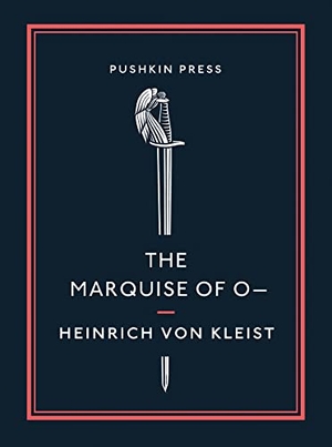 Kleist, Heinrich von. The Marquise of O-. Pushkin Press IWUK, 2019.