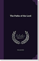The Paths of the Lord