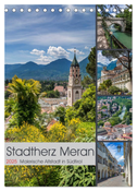 Stadtherz MERAN (Tischkalender 2025 DIN A5 hoch), CALVENDO Monatskalender