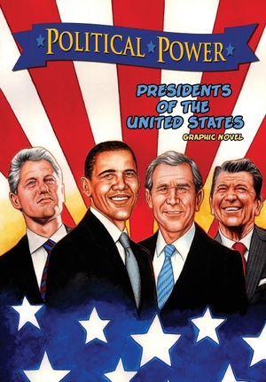 Ward, Chris. Political Power - Presidents of the United States: Barack Obama, Bill Clinton, George W. Bush, and Ronald Reagan. TidalWave Productions, 2018.