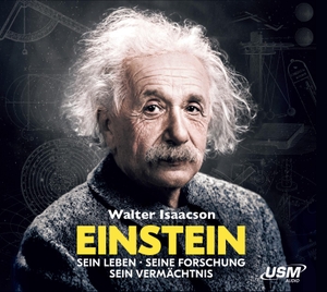 Isaacson, Walter. Einstein - Sein Leben, seine Forschung, sein Vermächtnis. United Soft Media, 2020.