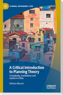 A Critical Introduction to Planning Theory