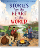 Stories Are the Heart of the World
