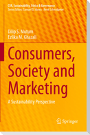 Consumers, Society and Marketing