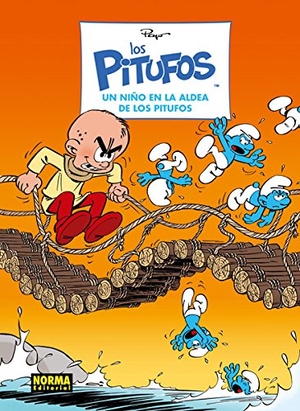 Culliford, Thierry / de Coninck, Jeroen et al. Los Pitufos 26. Norma Editorial, S.A., 2014.