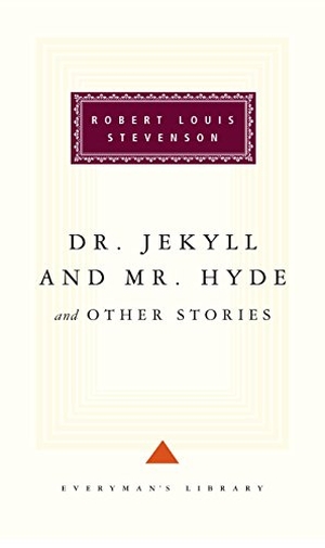 Stevenson, Robert Louis. Dr Jekyll And Mr Hyde And Other Stories. Vintage, 1992.