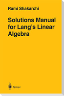 Solutions Manual for Lang¿s Linear Algebra