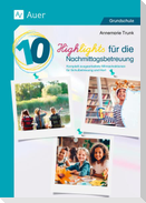 10 Highlights für die Nachmittagsbetreuung