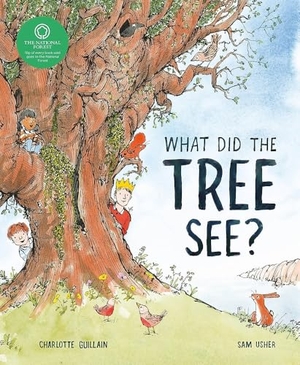Guillain, Charlotte. What Did the Tree See. Hachette Children's Group, 2022.