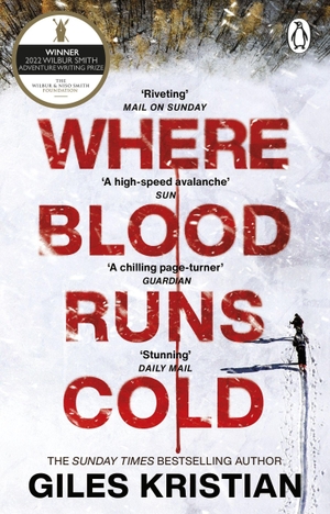 Kristian, Giles. Where Blood Runs Cold. Transworld Publ. Ltd UK, 2022.