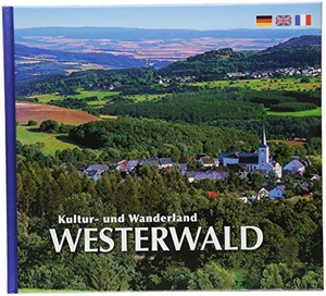 Ziethen, Horst. Kultur- und Wanderland Westerwald. Ziethen Verlag GmbH, 2018.