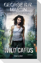 Wild Cards 01 - Das Spiel der Spiele
