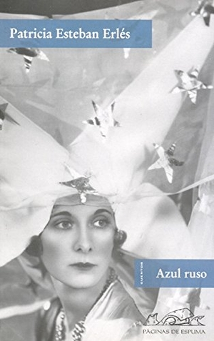 Esteban Erlés, Patricia. Azul ruso : cuentos. Páginas de Espuma SL, 2010.