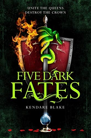 Blake, Kendare. Five Dark Fates. Macmillan Publishers Int Ltd - MDL, 2019.