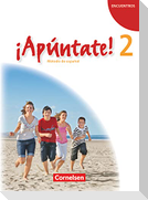 ¡Apúntate! - Ausgabe 2008 - Band 2 - Schülerbuch