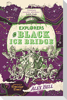 Explorers on Black Ice Bridge