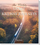 The World's Great Railway Journeys