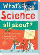 What's Science All About?
