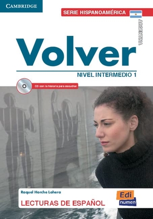 Ocasar Ariza, José Luis / Murcia, Abel et al. Volver, nivel B1. Editorial Edinumen, S.L., 2009.