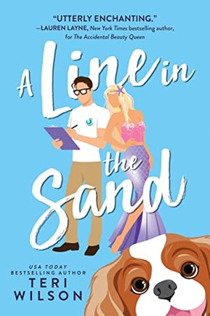 Wilson, Teri. Line in the Sand. Sourcebooks, 2022.