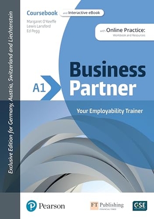 O'Keeffe, Margaret / Lansford, Lewis et al. Business Partner A1 DACH Coursebook & Standard MEL & DACH Reader+ eBook Pack. Pearson, 2020.