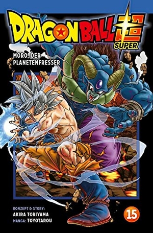Akira Toriyama / Toyotarou. Dragon Ball Super 15 - Neues aus dem DRAGON BALL-Universum. Carlsen Verlag GmbH, 2022.