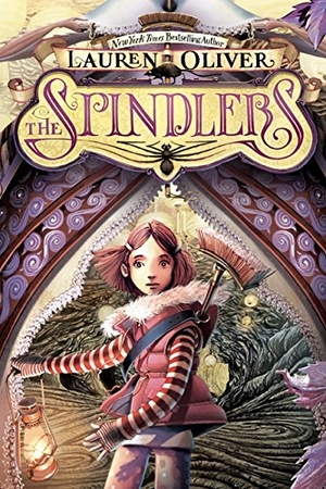 Oliver, Lauren. The Spindlers. HarperCollins, 2012.