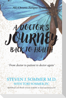 A Doctor's Journey Back to Health