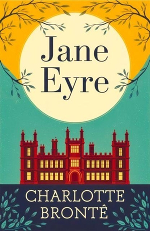 Bronte, Charlotte. Jane Eyre - A Classic Novel of Love, Independence and Strength. PKI BOOKS, 2025.